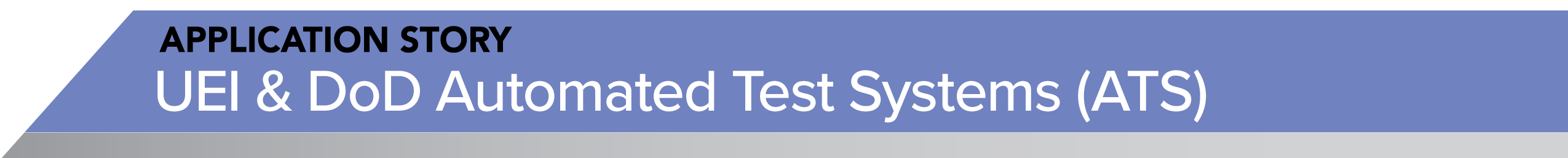 Application-Story-Header-UEI-DOD-Automated-Test-Systems